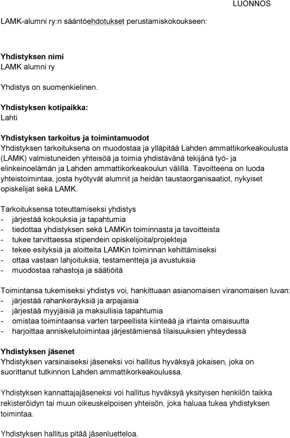 yhdistävänä tekijänä työ- ja elinkeinoelämän ja Lahden ammattikorkeakoulun välillä.