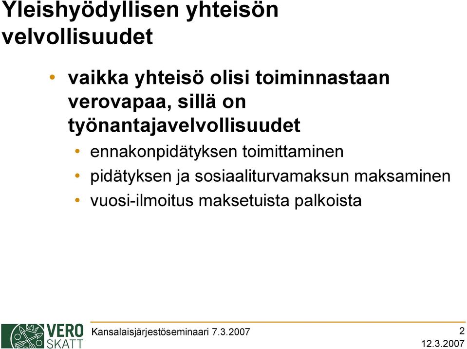 ennakonpidätyksen toimittaminen pidätyksen ja sosiaaliturvamaksun