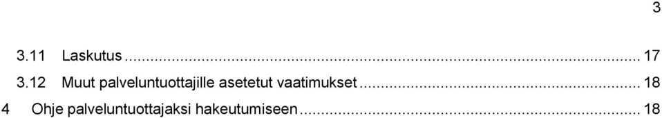 asetetut vaatimukset.