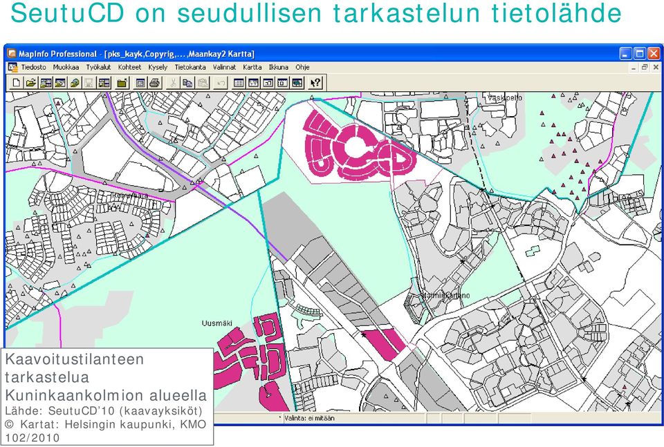 alueella Lähde: SeutuCD 10 (kaavayksiköt) Kartat: