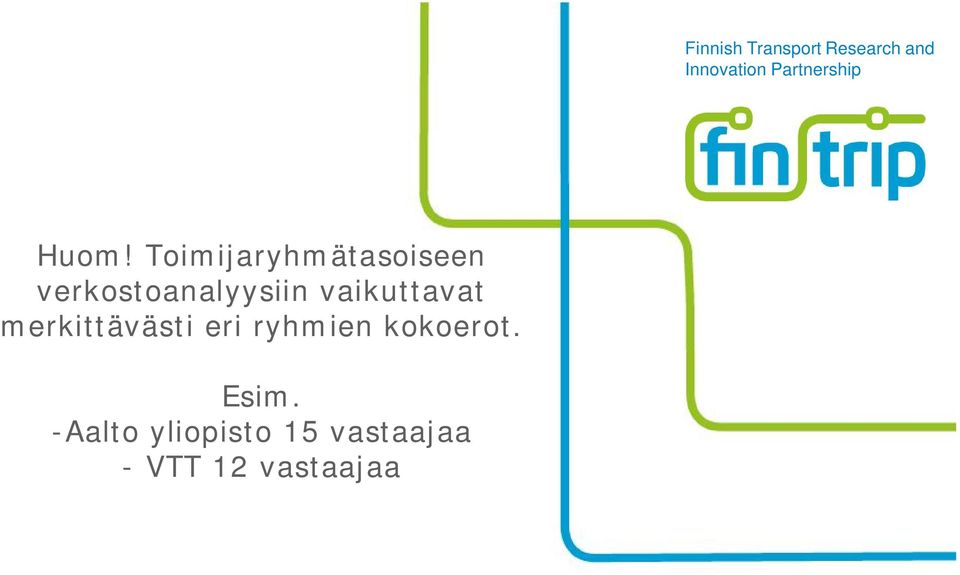 Toimijaryhmätasoiseen verkostoanalyysiin