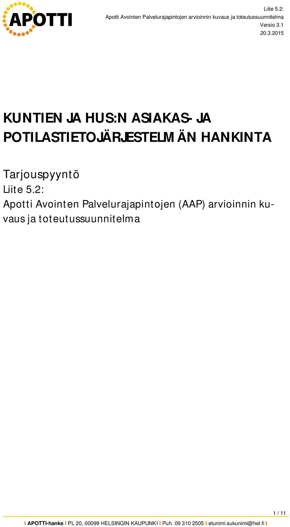 Tarjouspyyntö Liite 5.