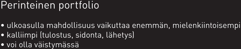 mielenkiintoisempi kalliimpi