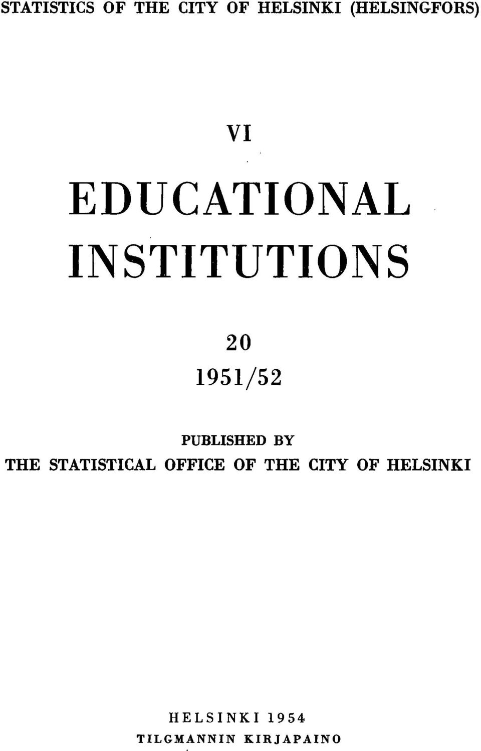 95/5 PUBLISHED BY THE STATISTICAL OFFICE OF