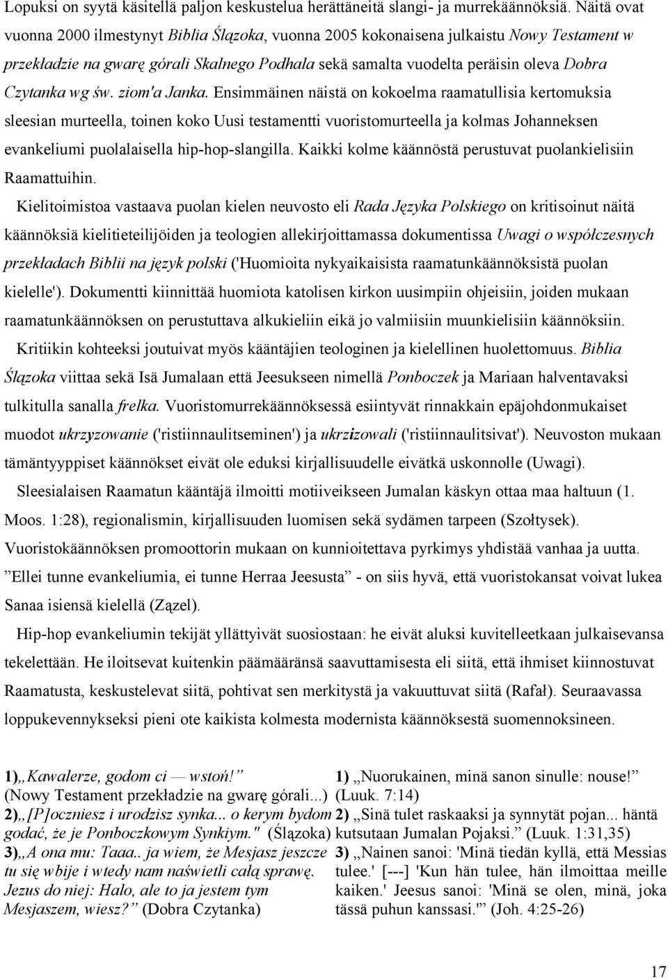 wg św. ziom'a Janka.