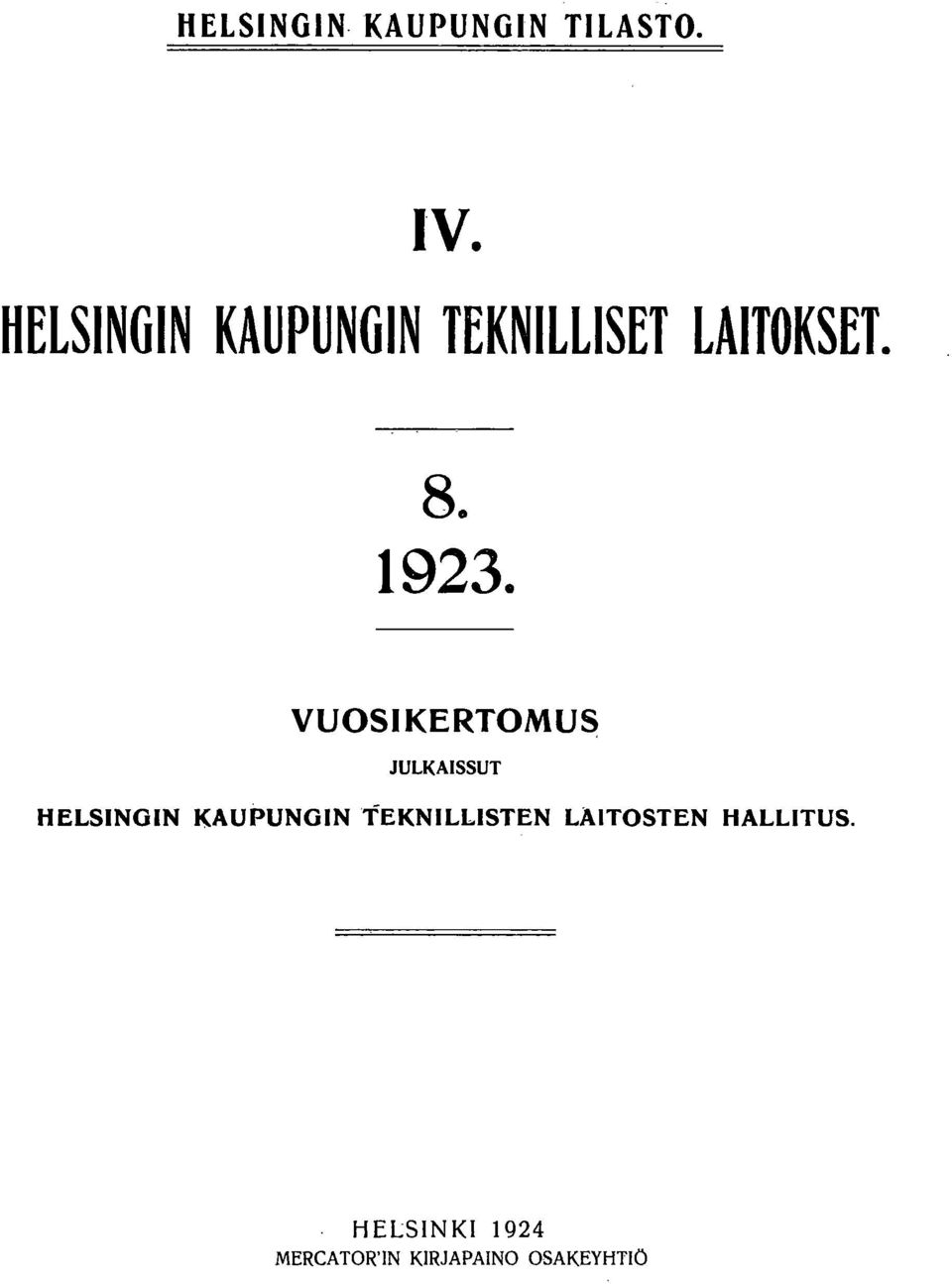 VUOSKERTOMUS JULKASSUT HELSNON