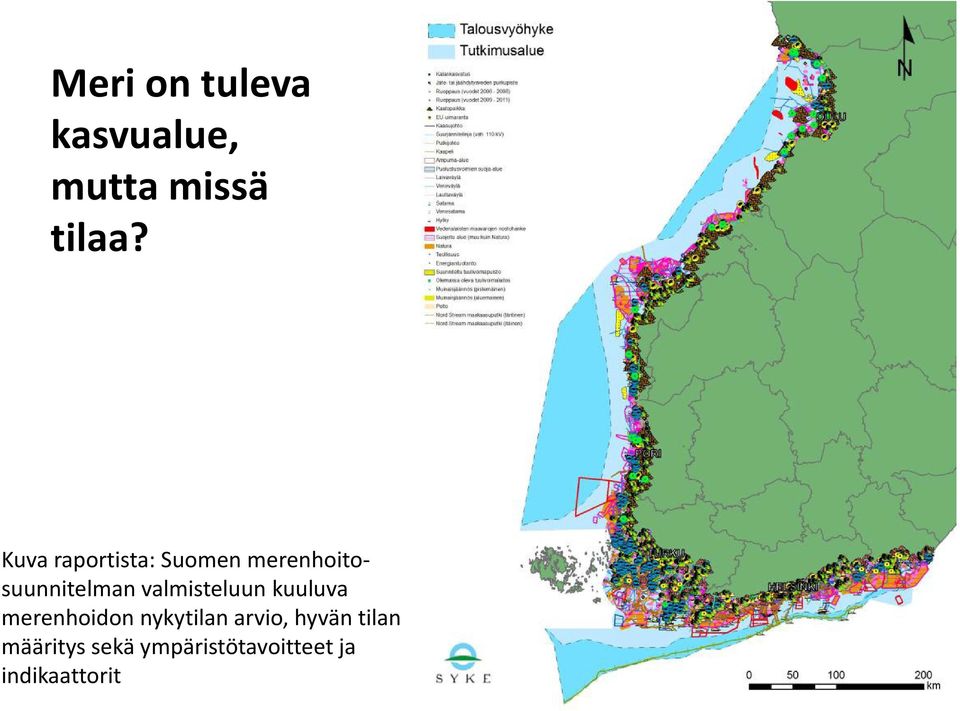 valmisteluun kuuluva merenhoidon nykytilan arvio,