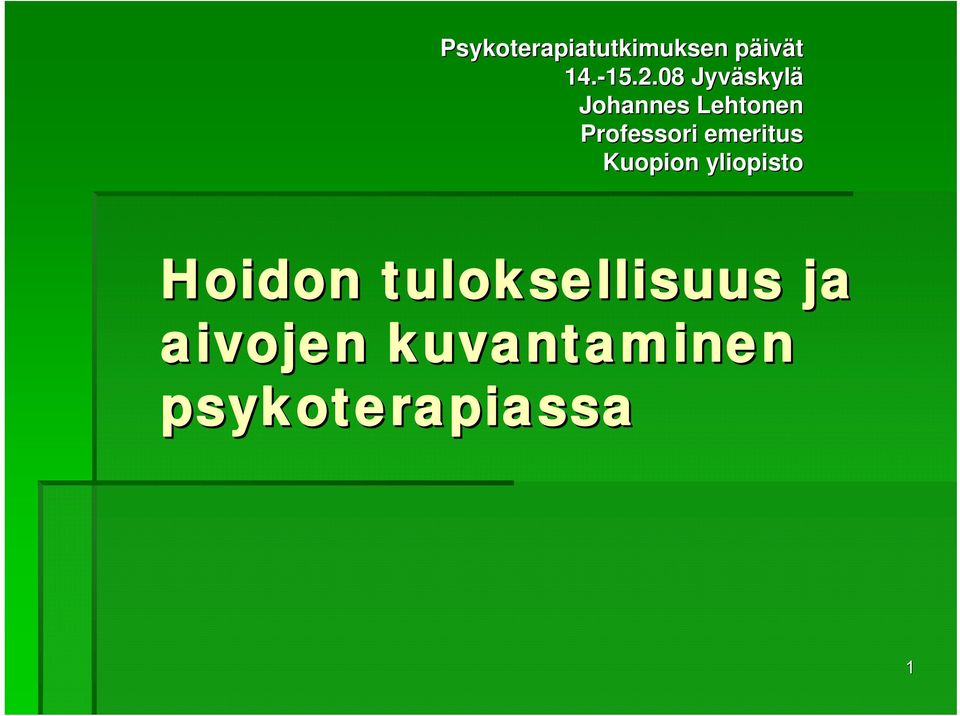 08 Jyväskyl skylä Johannes Lehtonen Professori