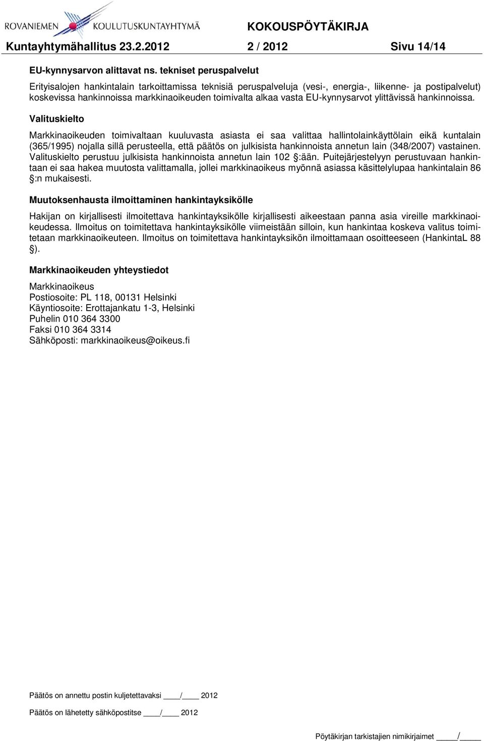 EU-kynnysarvot ylittävissä hankinnoissa.