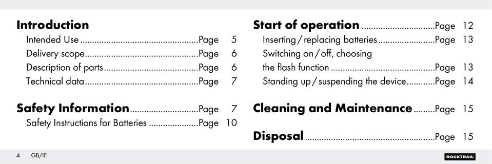 ..page 12 Inserting / replacing batteries...page 13 Switching on / off, choosing the flash function.