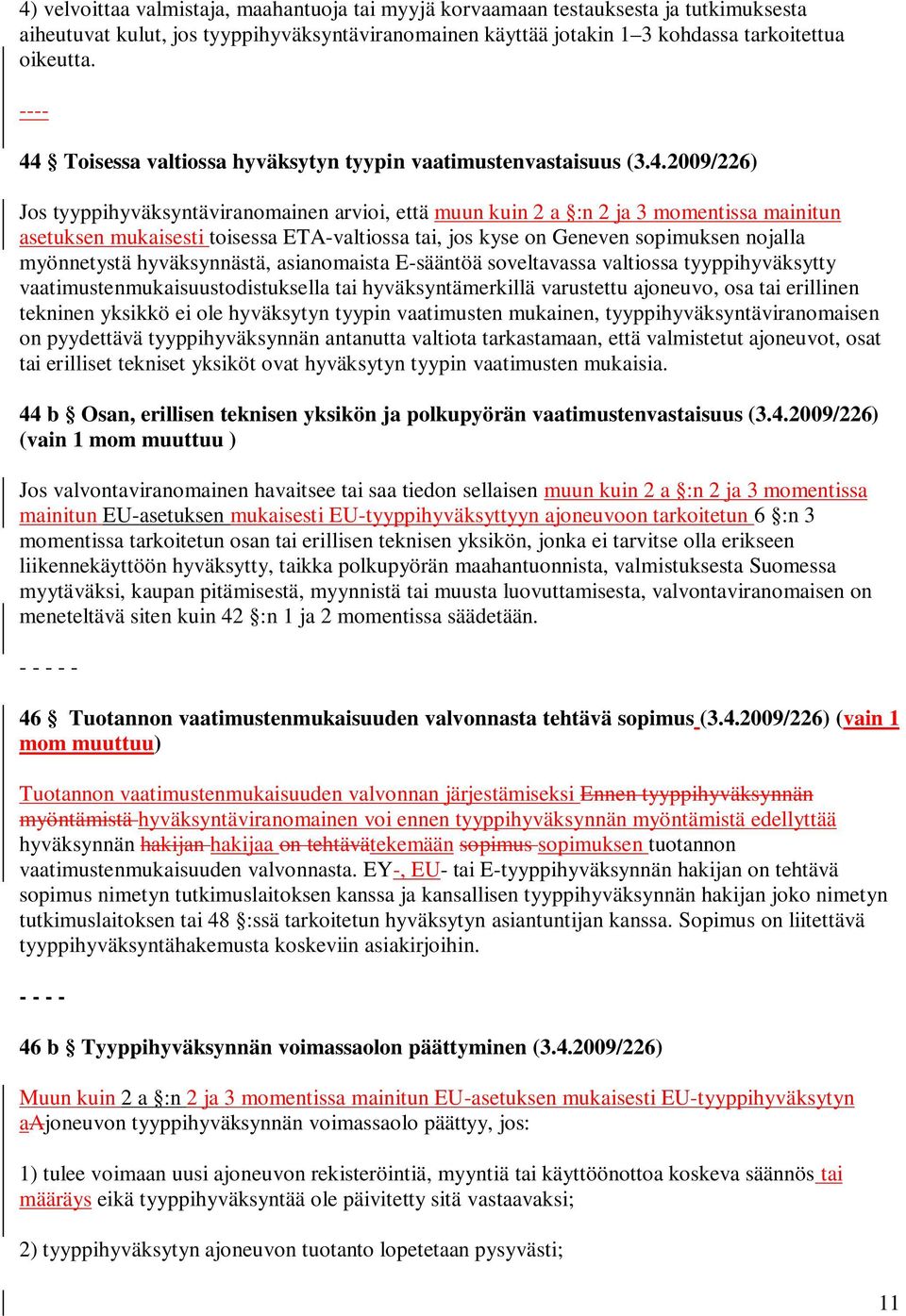 Toisessa valtiossa hyväksytyn tyypin vaatimustenvastaisuus (3.4.