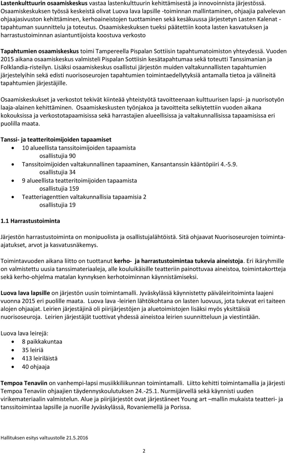 Lasten Kalenat - tapahtuman suunnittelu ja toteutus.