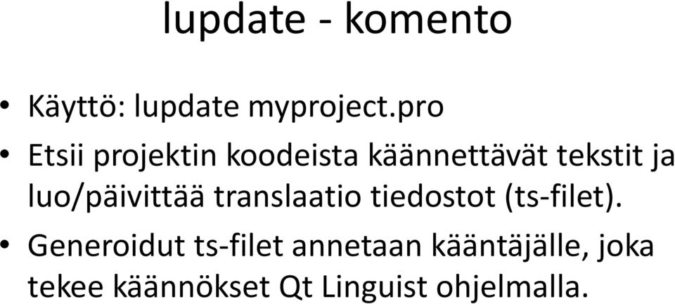 luo/päivittää translaatio tiedostot (ts-filet).