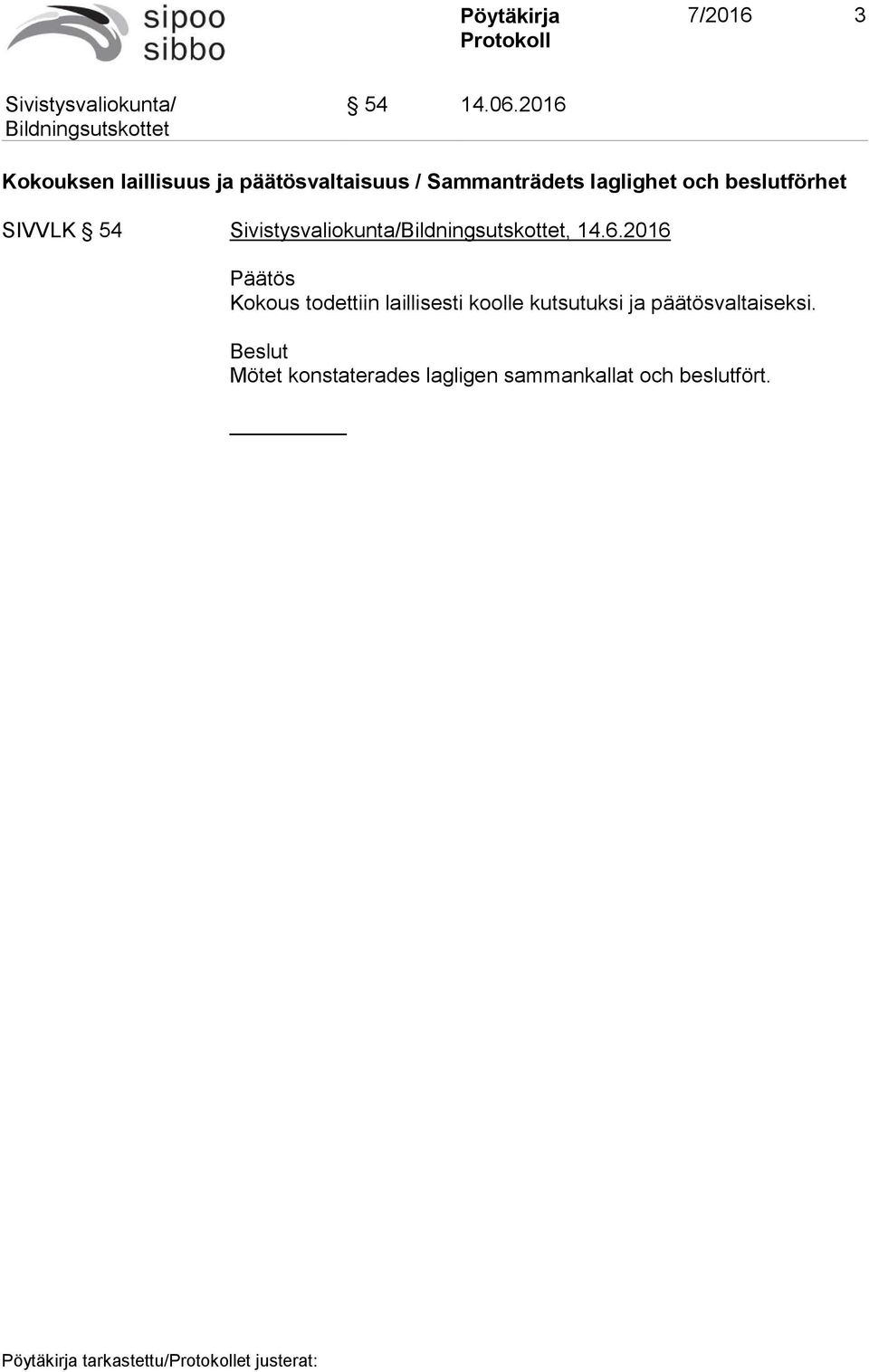 laglighet och beslutförhet SIVVLK 54, 14.6.