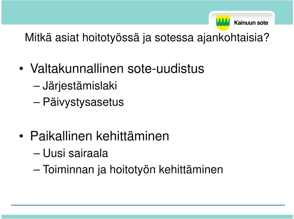 Valtakunnallinen sote-uudistus Järjestämislaki