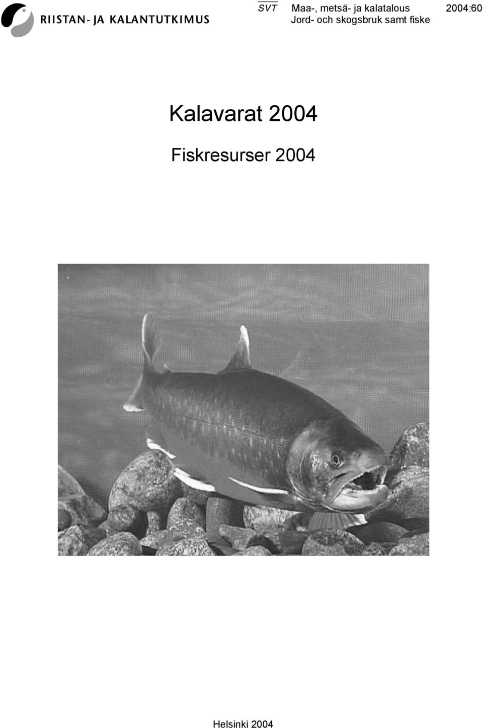 skogsbruk samt fiske
