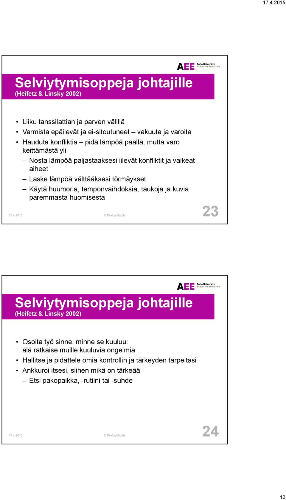 taukoja ja kuvia paremmasta huomisesta 17.4.