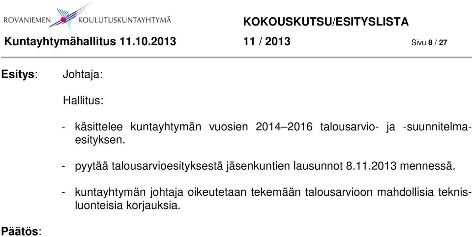2014 2016 talousarvio- ja -suunnitelmaesityksen.