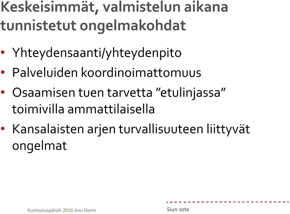 Osaamisen tuen tarvetta etulinjassa toimivilla