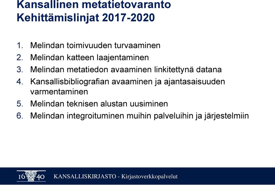 Melindan metatiedon avaaminen linkitettynä datana 4.