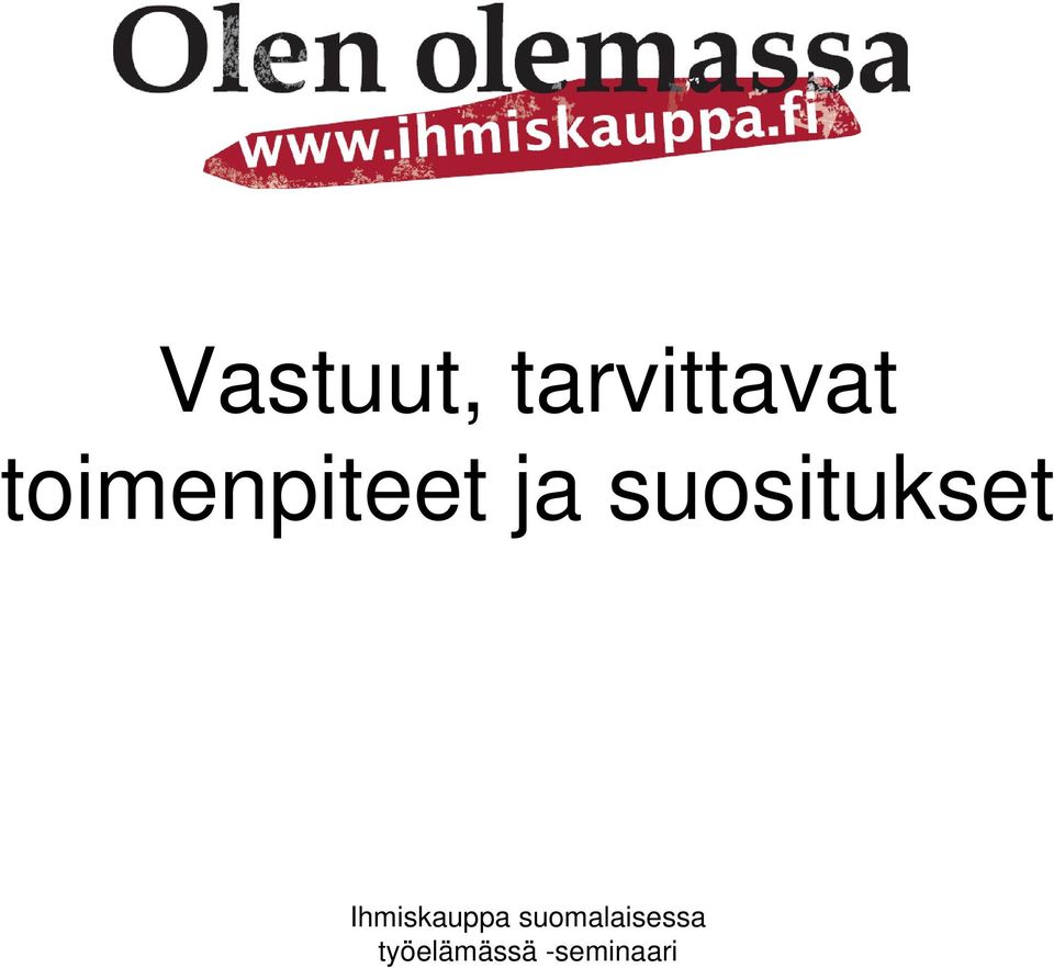 suositukset Ihmiskauppa