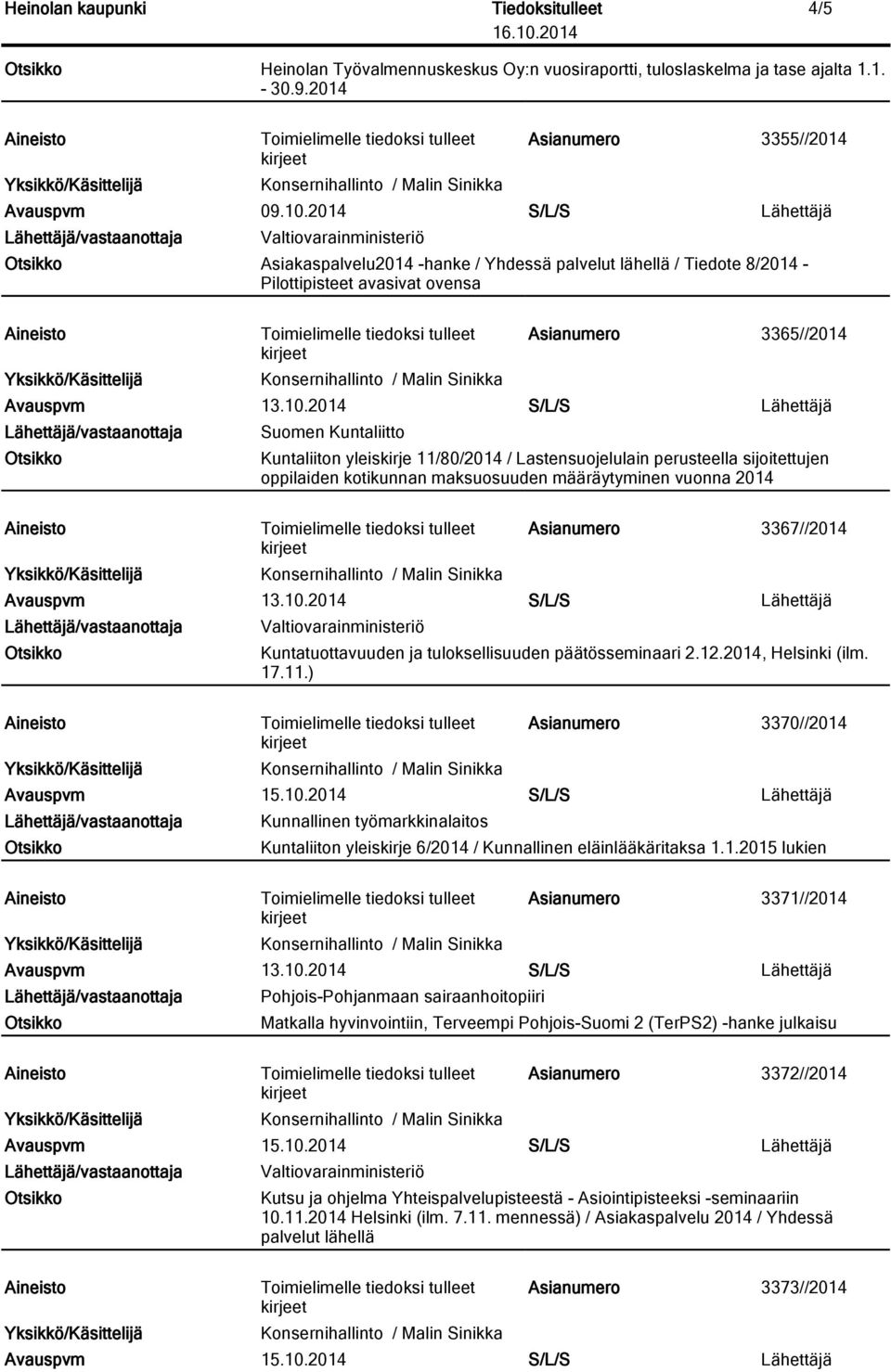 Lastensuojelulain perusteella sijoitettujen oppilaiden kotikunnan maksuosuuden määräytyminen vuonna 2014 Asianumero 3367//2014 Kuntatuottavuuden ja tuloksellisuuden päätösseminaari 2.12.