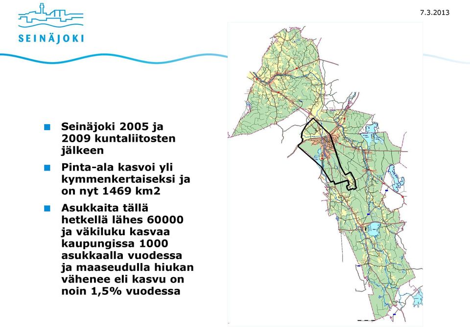 hetkellä lähes 60000 ja väkiluku kasvaa kaupungissa 1000