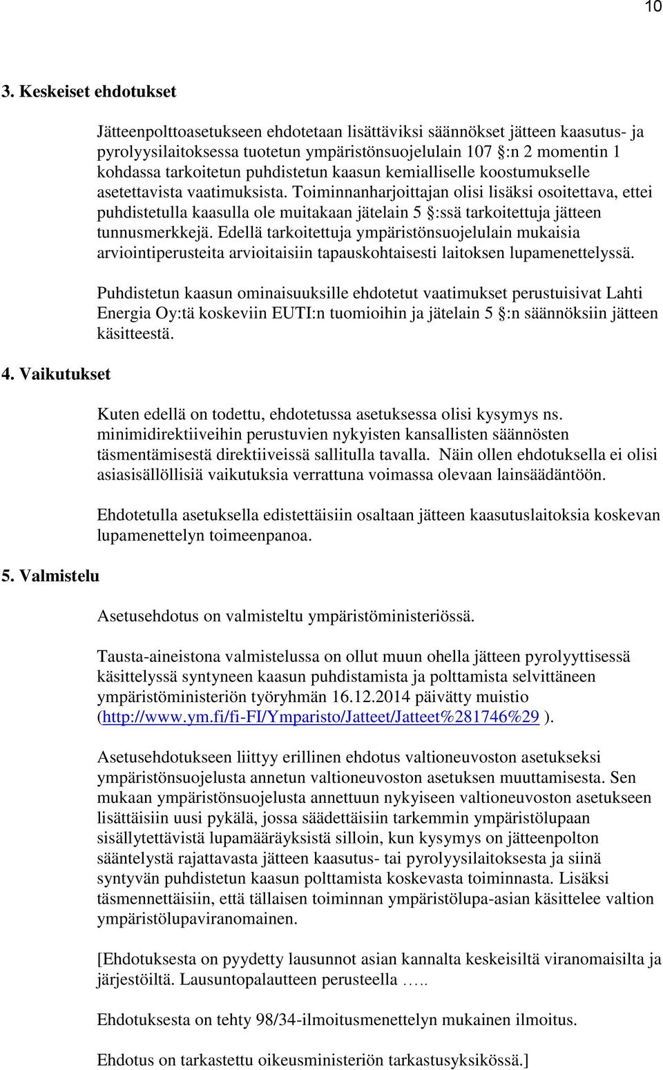 kaasun kemialliselle koostumukselle asetettavista vaatimuksista.
