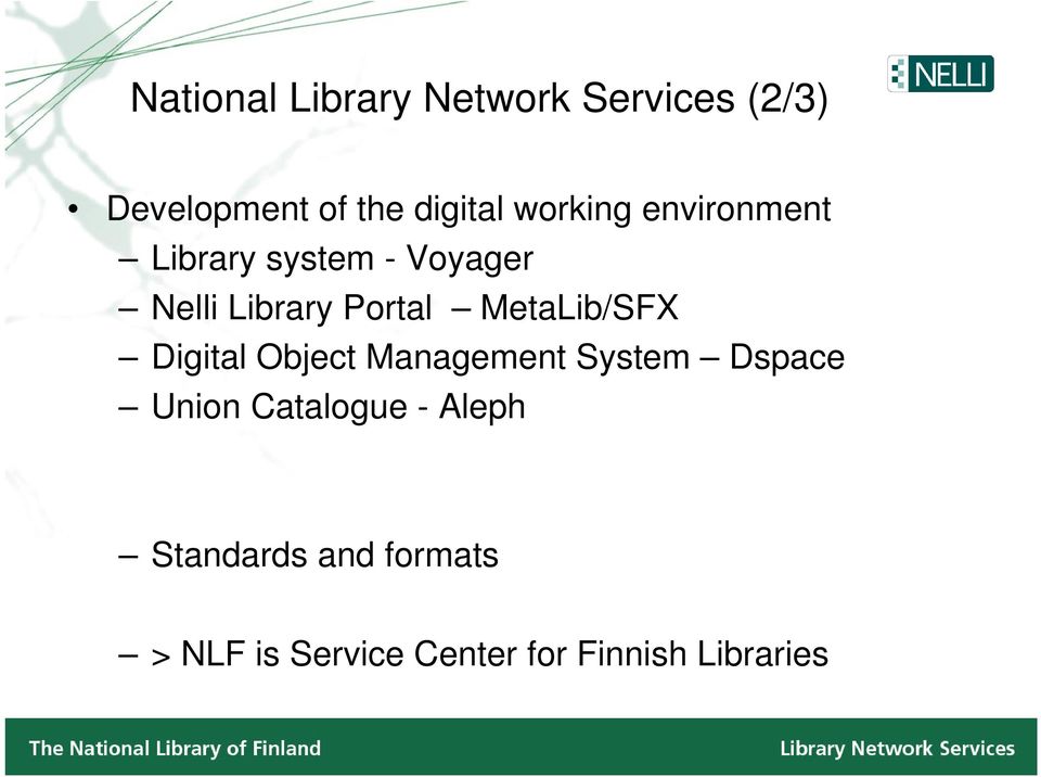 MetaLib/SFX Digital Object Management System Dspace Union Catalogue