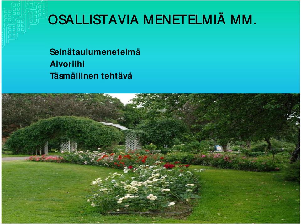 Seinätaulumenetelmä