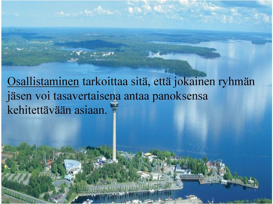 jäsen voi tasavertaisena