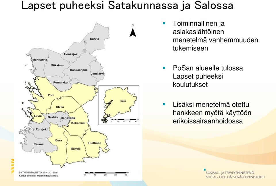 alueelle tulossa Lapset puheeksi koulutukset Lisäksi