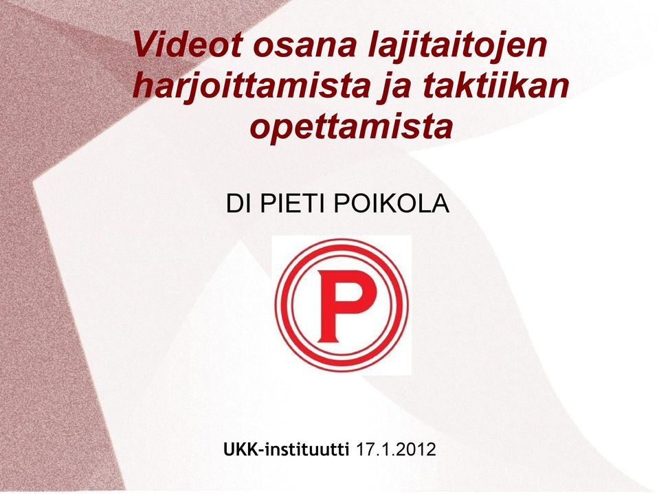 taktiikan opettamista DI