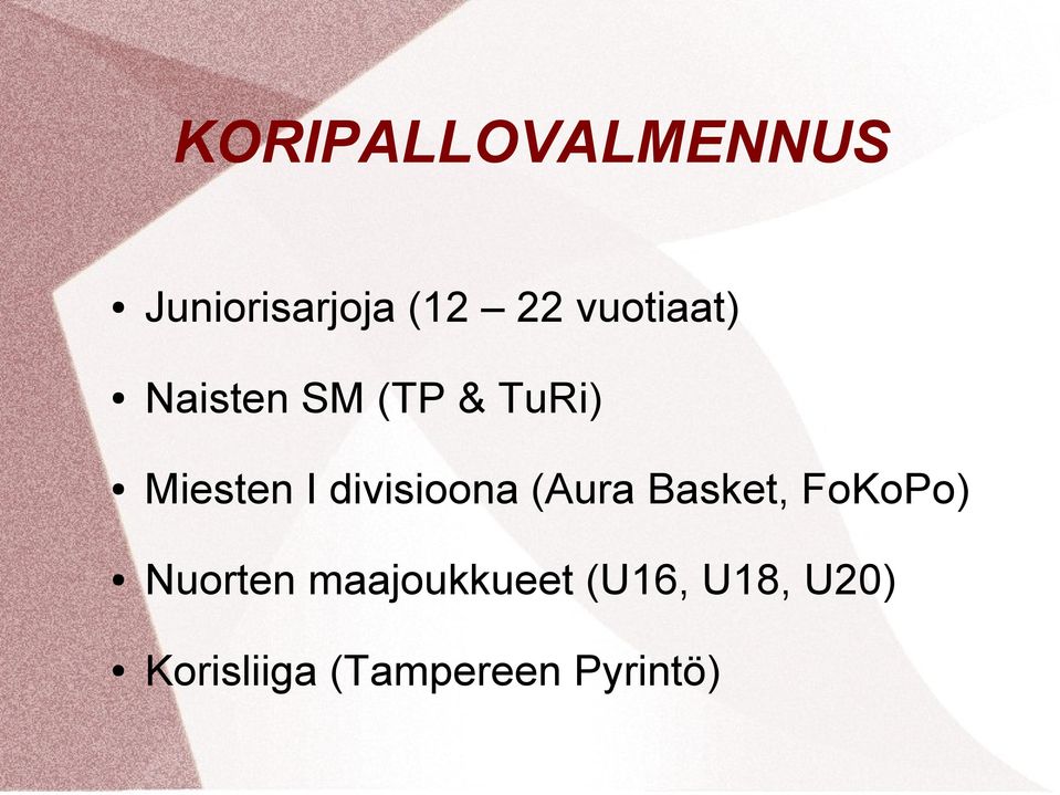 divisioona (Aura Basket, FoKoPo) Nuorten