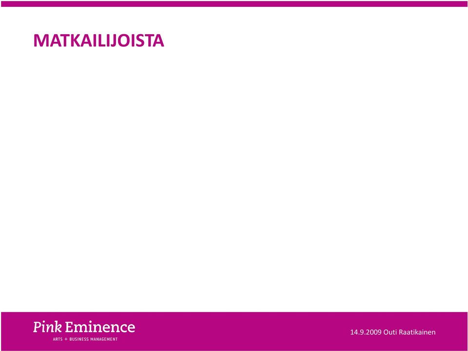 kulttuurisista syistä 57% = kulttuurista kiinnostuneita Lähde: