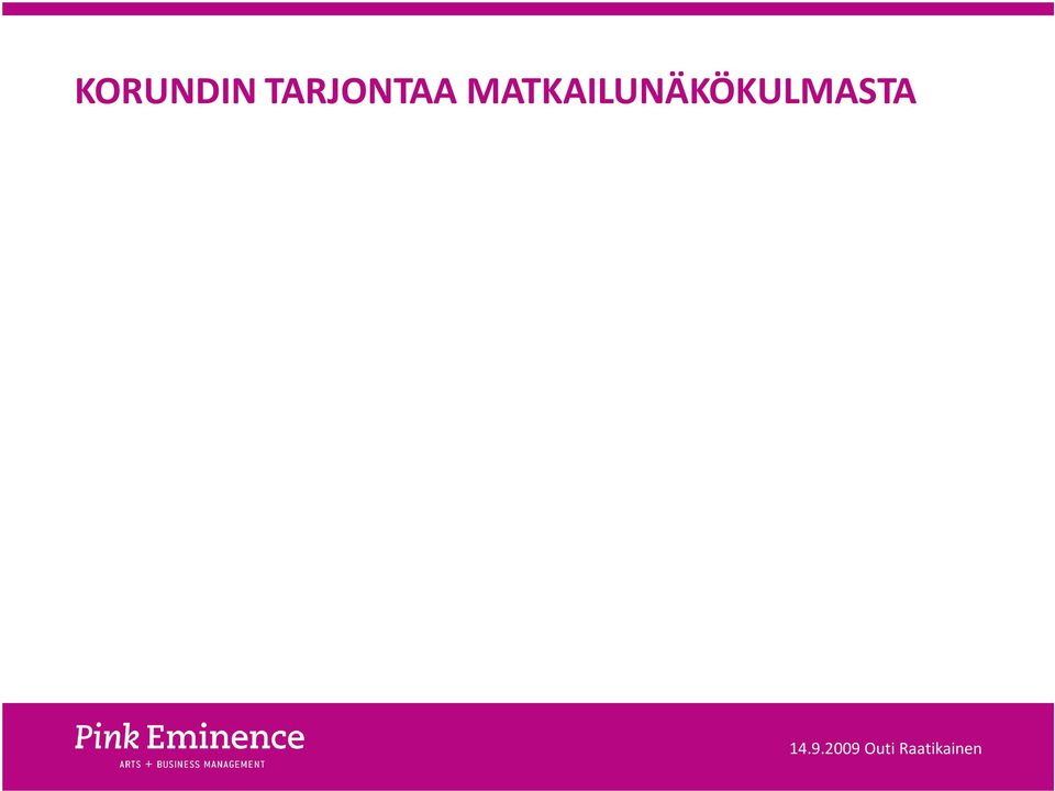 kokous- ja kongressikäyttö, promootiot kahvila- ja ravintolapalvelut catering mahdollisuus myymälä tapahtumatuotanto yhteistuotantona taiteelliset erikoisprojektit esim.