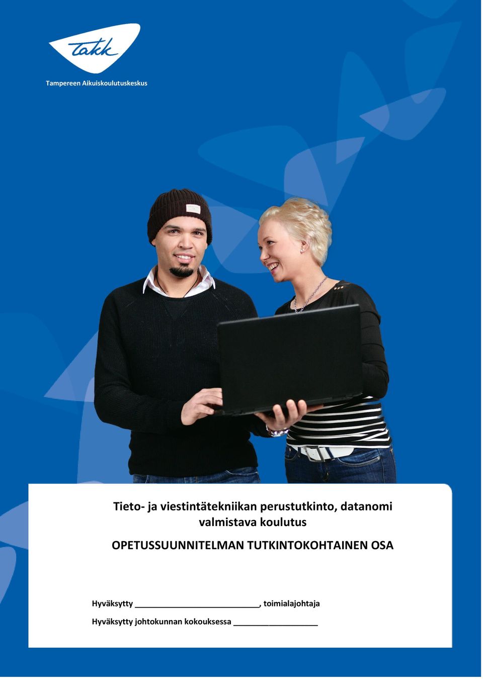 valmistava koulutus OPETUSSUUNNITELMAN