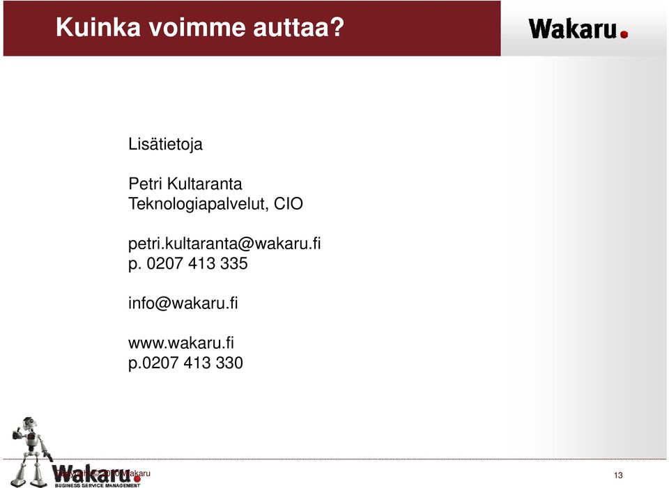 Teknologiapalvelut, CIO petri.