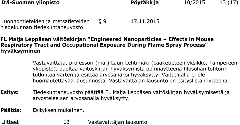 Vastaväittäjä, professori (ma.