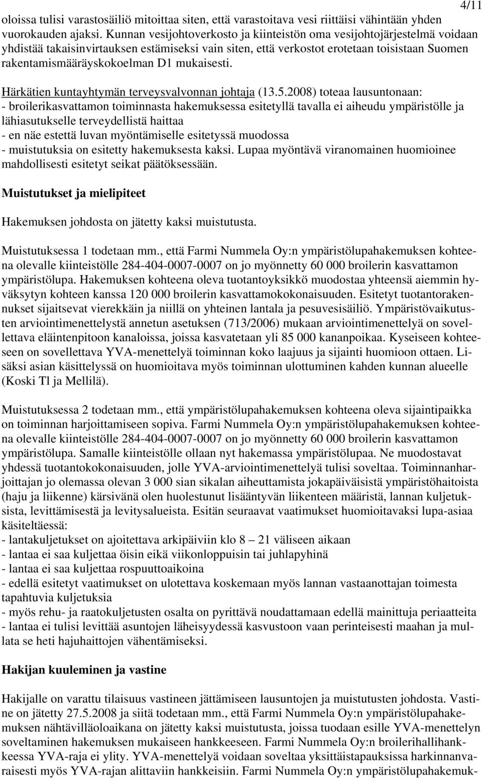 mukaisesti. Härkätien kuntayhtymän terveysvalvonnan johtaja (13.5.