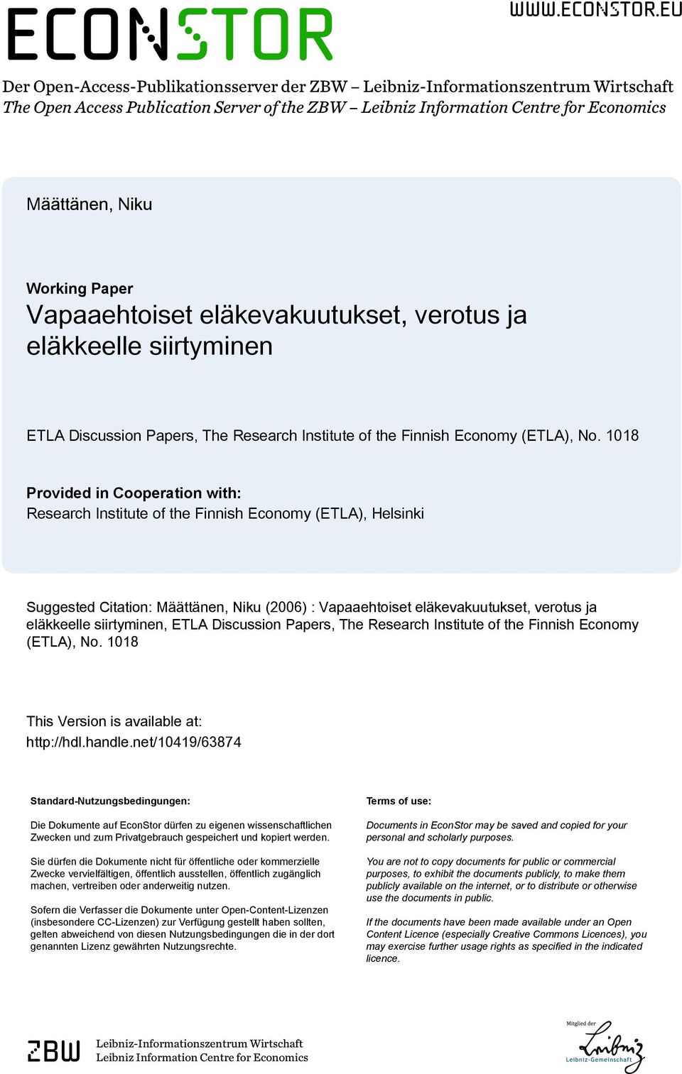 eu Der Open-Access-Publikationsserver der ZBW Leibniz-Informationszentrum Wirtschaft The Open Access Publication Server of the ZBW Leibniz Information Centre for Economics Määttänen, Niku Working