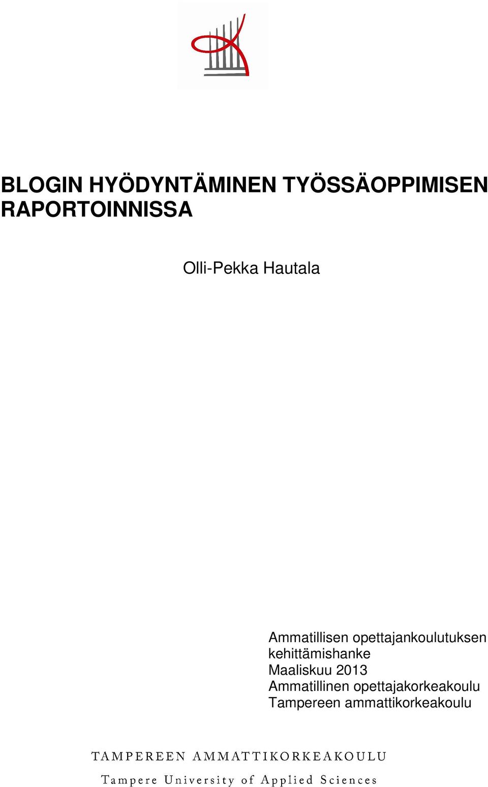opettajankoulutuksen kehittämishanke Maaliskuu