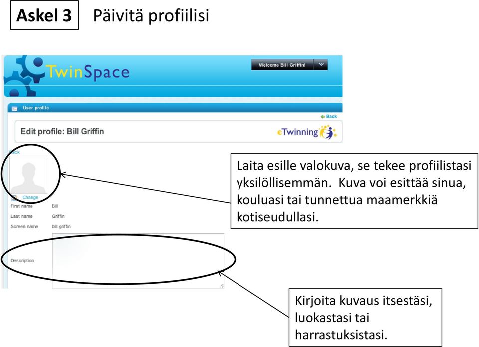 Kuva voi esittää sinua, kouluasi tai tunnettua