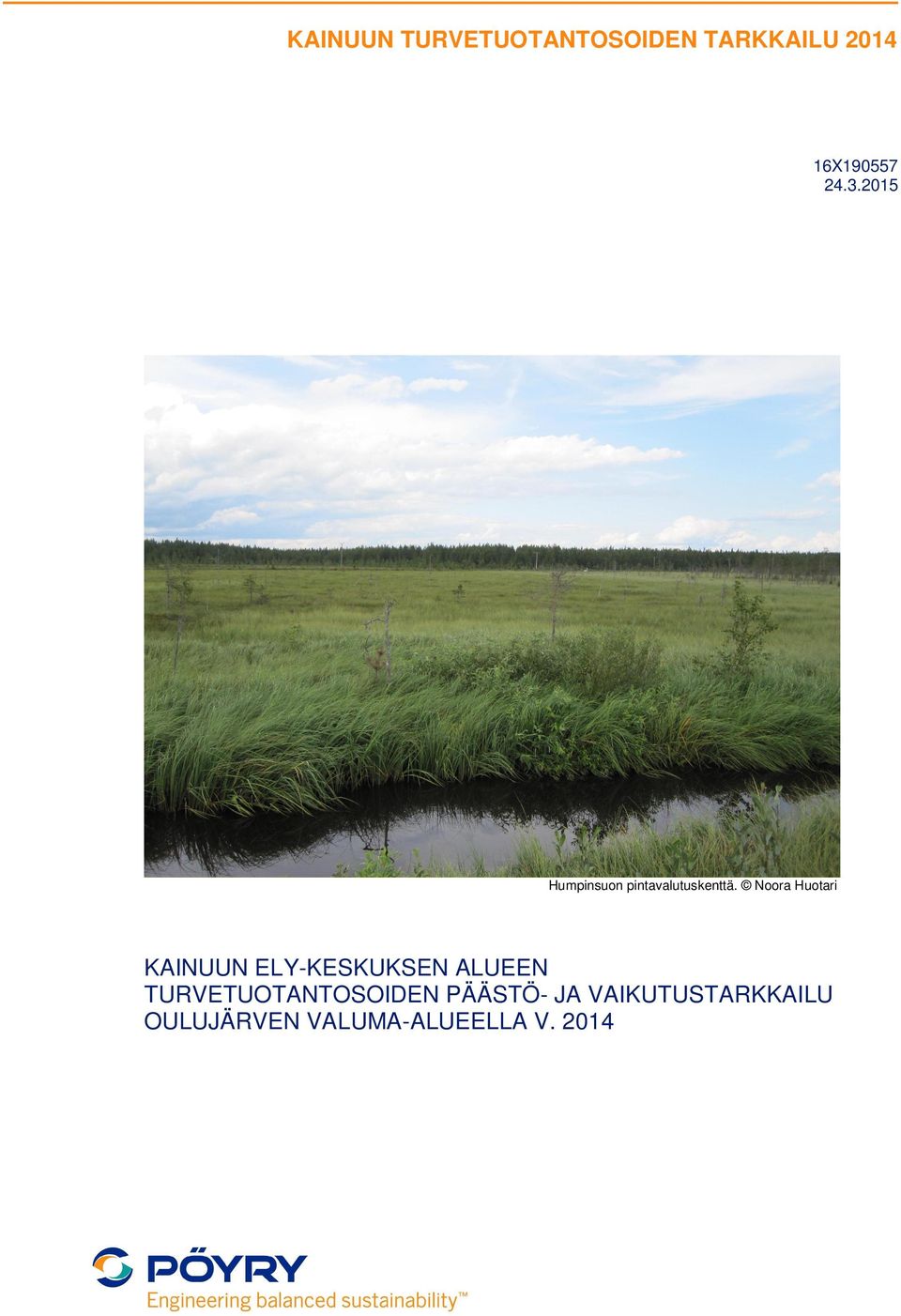 Noora Huotari KAINUUN ELY-KESKUKSEN ALUEEN