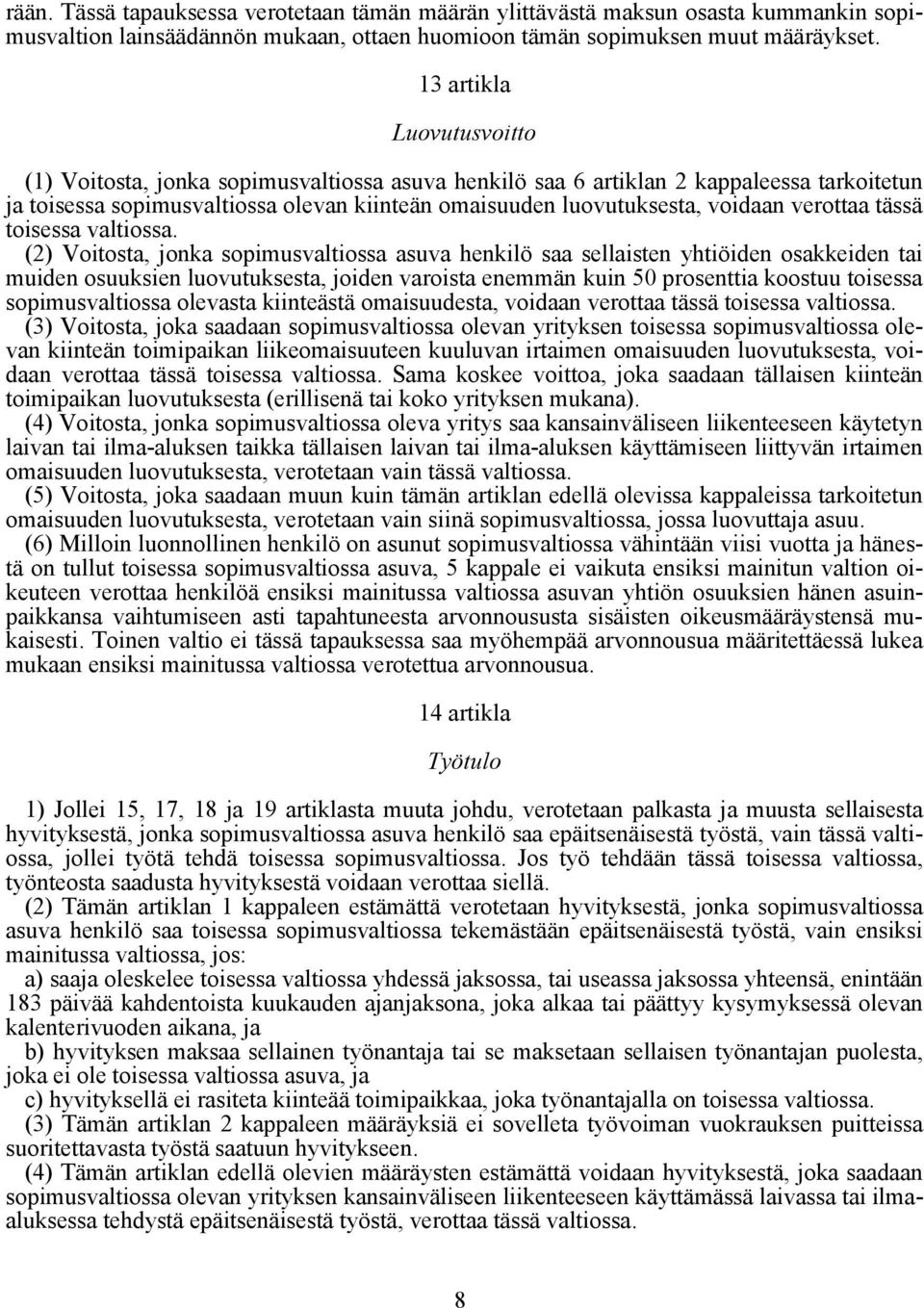 verottaa tässä toisessa valtiossa.