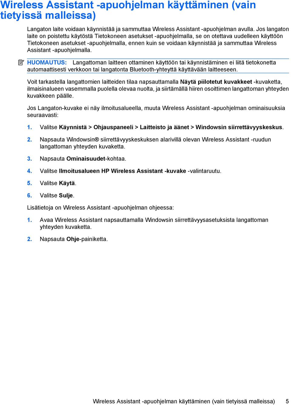 Wireless Assistant -apuohjelmalla.