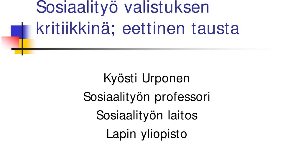 Kyösti Urponen Sosiaalityön