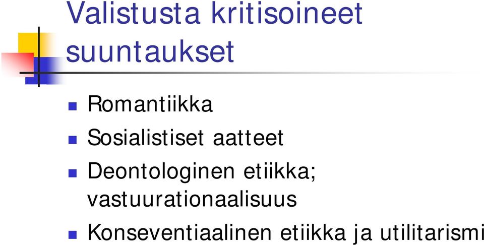 Deontologinen etiikka;