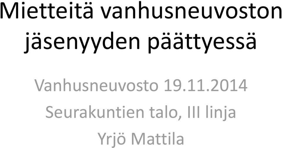 Vanhusneuvosto 19.11.