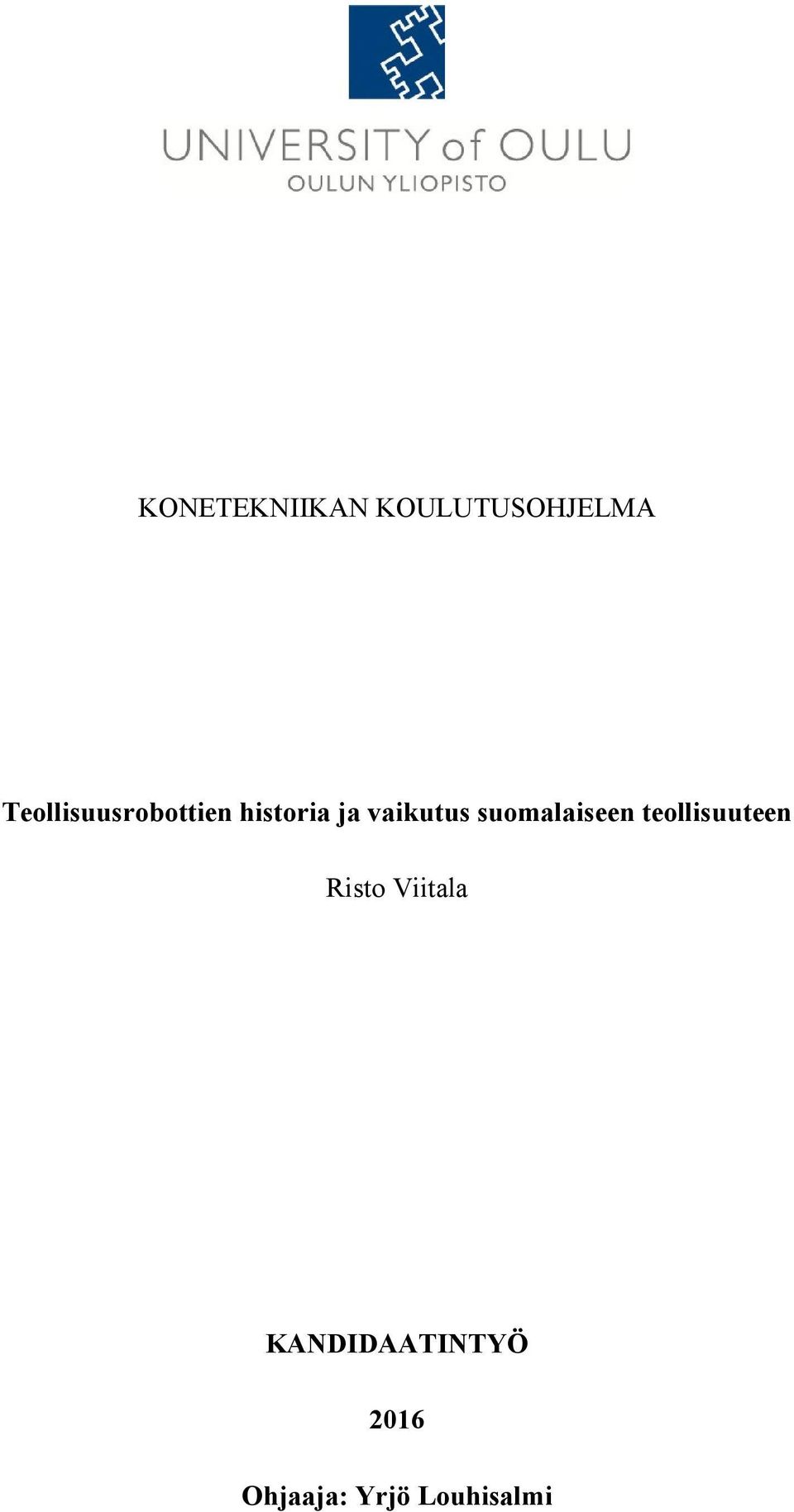 vaikutus suomalaiseen teollisuuteen